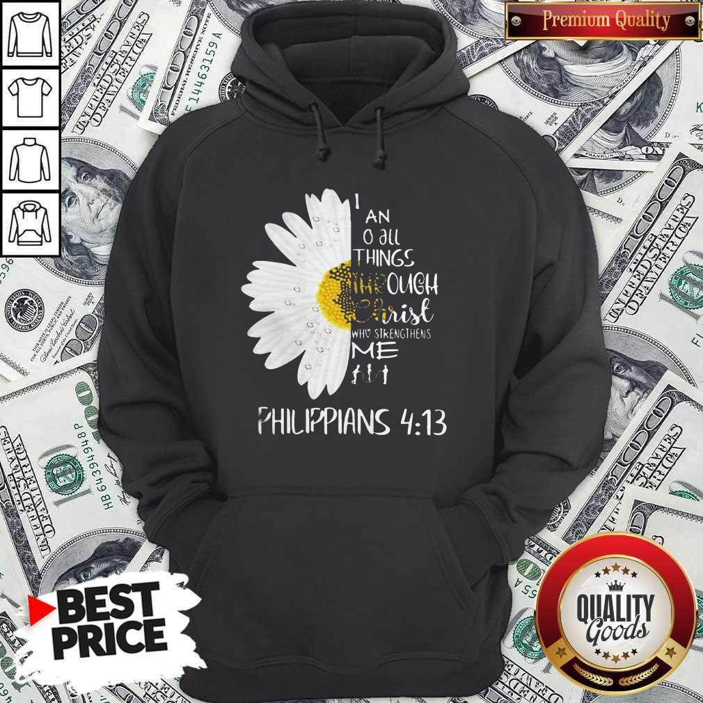 I Can Do All Things Through Christ Who Strengthens Me Shirt - Image 2