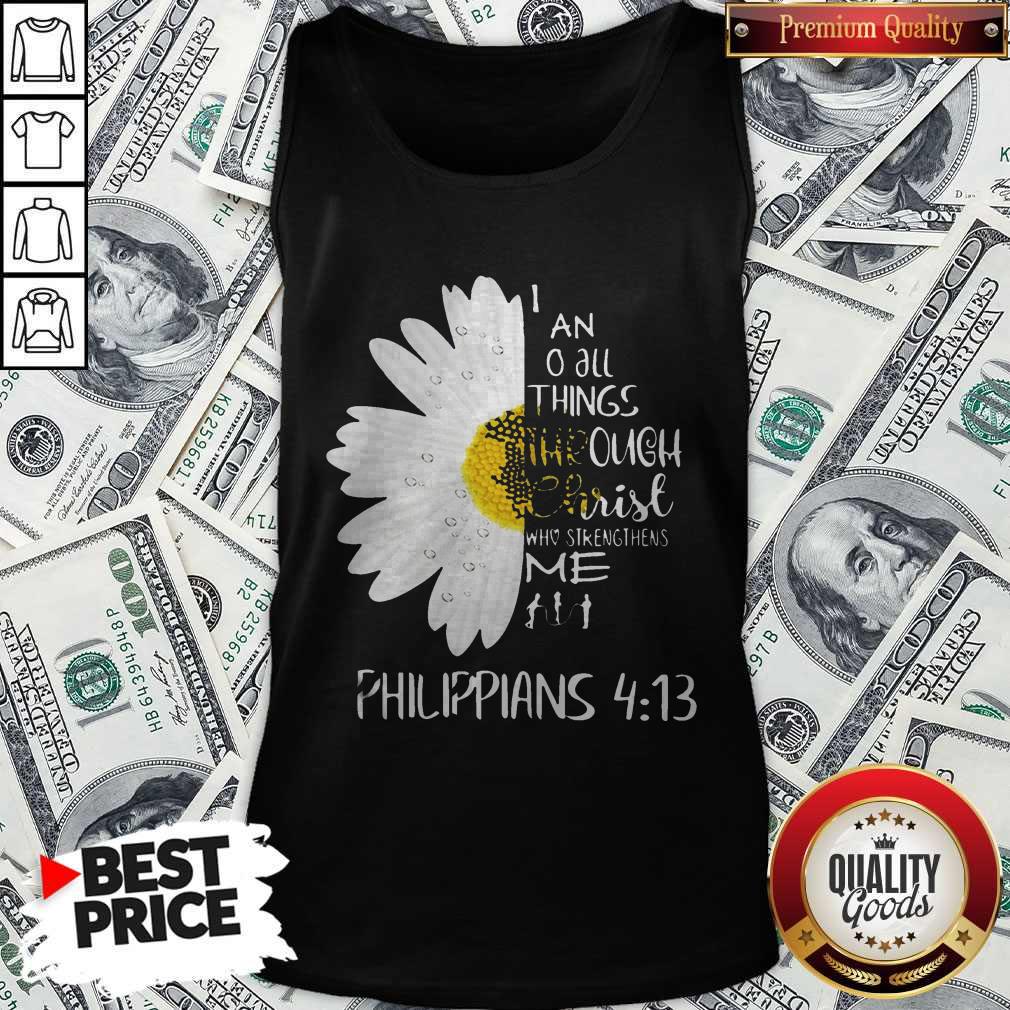I Can Do All Things Through Christ Who Strengthens Me Shirt - Image 4