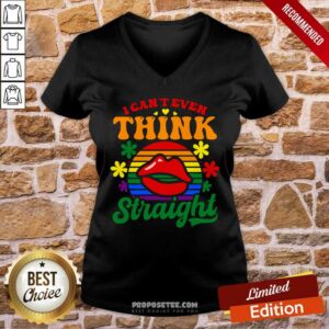 Alternative view of I Can't Even Think Straight Shirt