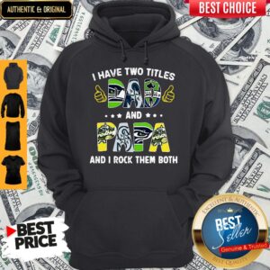 Alternative view of I Have Two Titles Dad And Papa And I Rock Them Both Shirt
