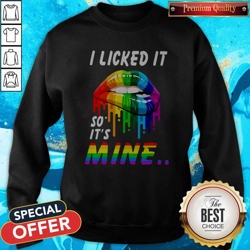 I Licked It So It’s Mine LGBT Lips Shirt - Image 5