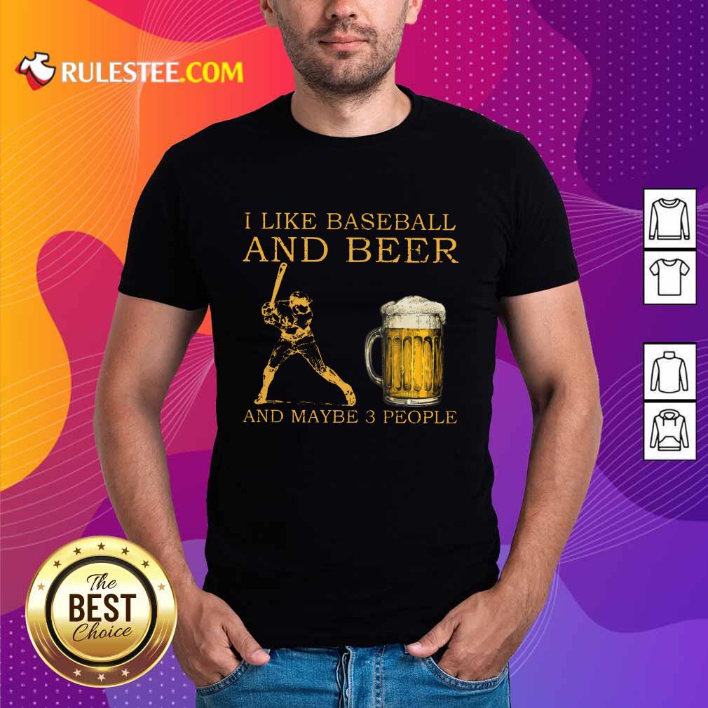 I Like Baseball And Beer Shirt