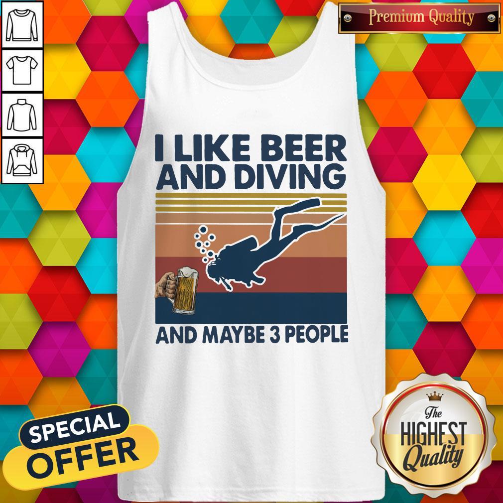 I Like Beer And Diving And Maybe 3 People Vintage Retro Shirt - Image 4