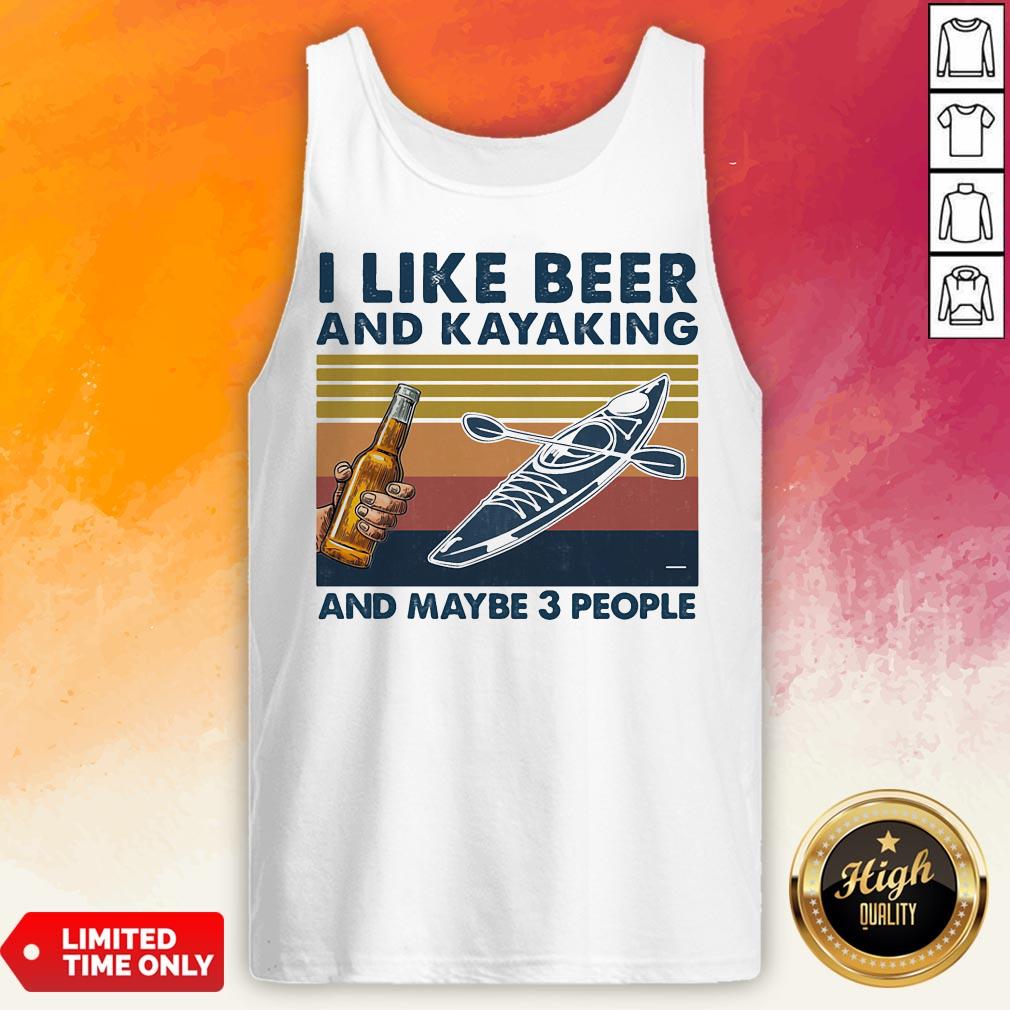 I Like Beer And Kayaking And Maybe 3 People Vintage Retro White Shirt - Image 4