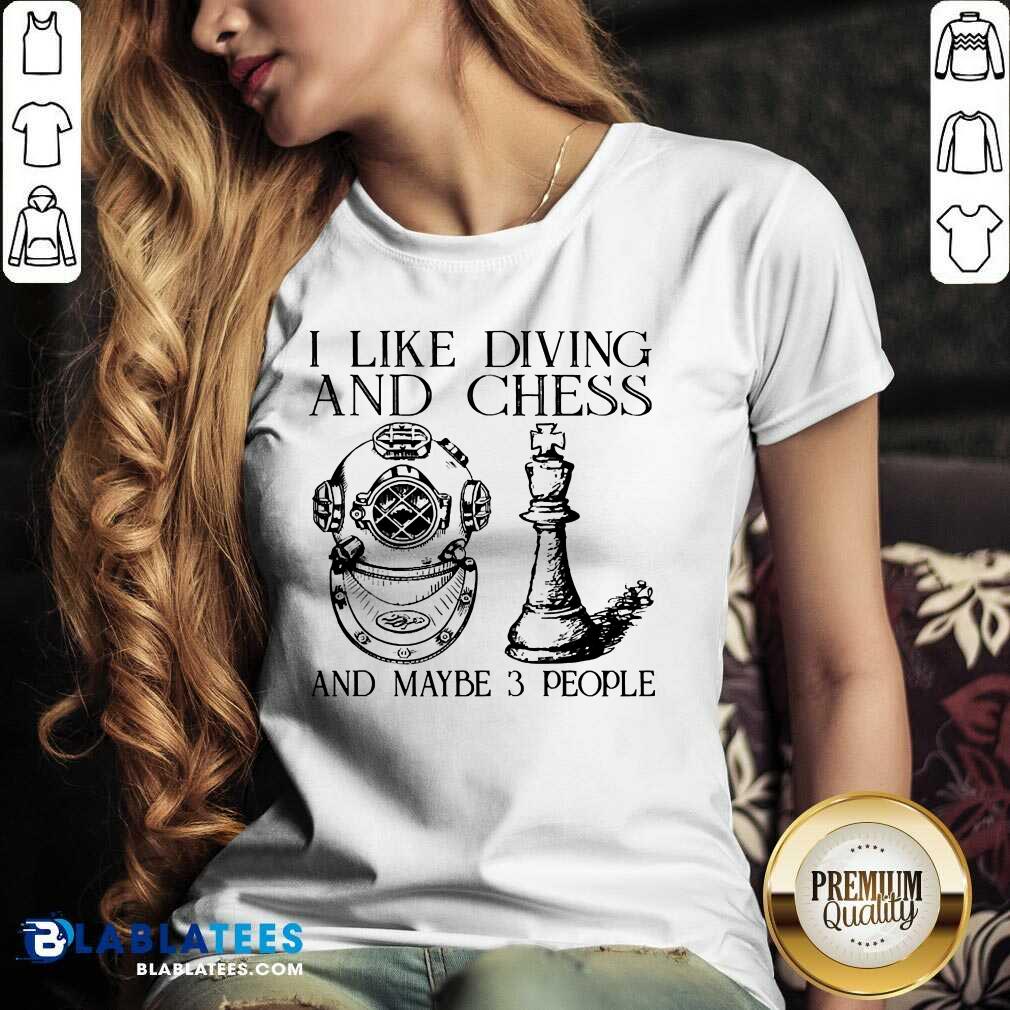 I Like Diving And Chess And Maybe 3 People Shirt - Image 2