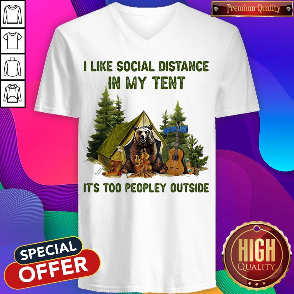 I Like Social Distance In My Tent It's Too Peopley Outside Gear Camping Shirt - Image 3