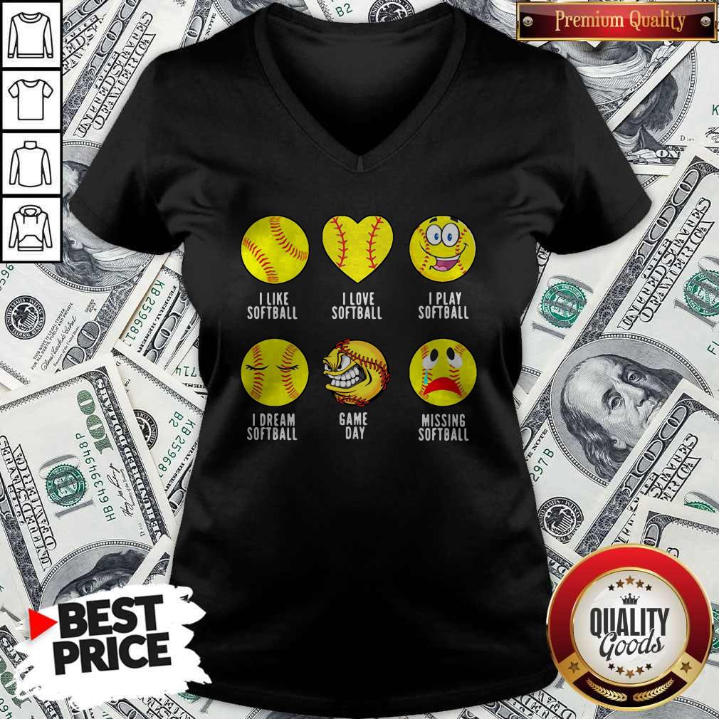 I Like Softball I Love Softball I Play Softball In Dream Softball Game Day Missing Softball Shirt - Image 4