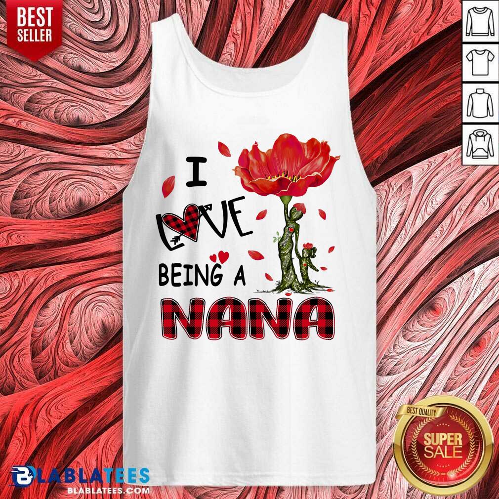 I Love Being A Nana Shirt - Image 3