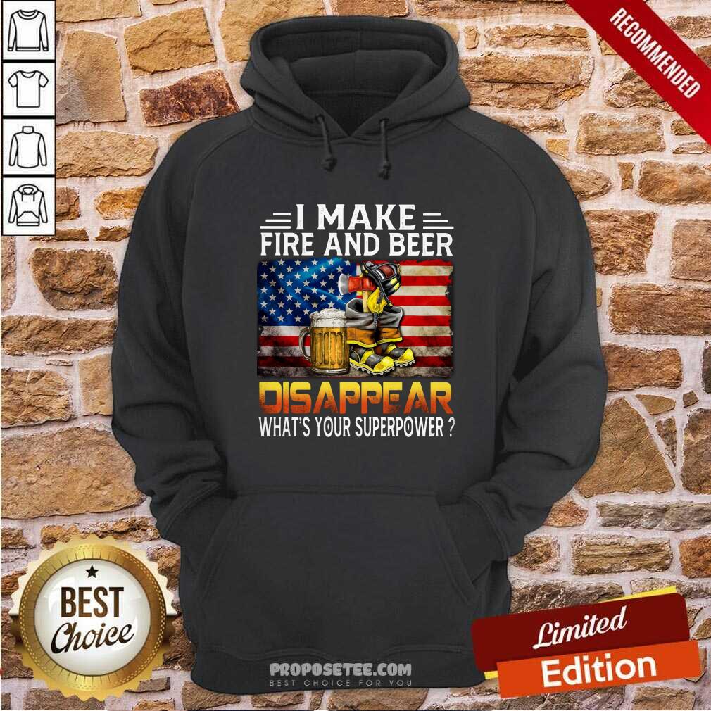 I Make Fire And Beer Disappear Shirt - Image 2