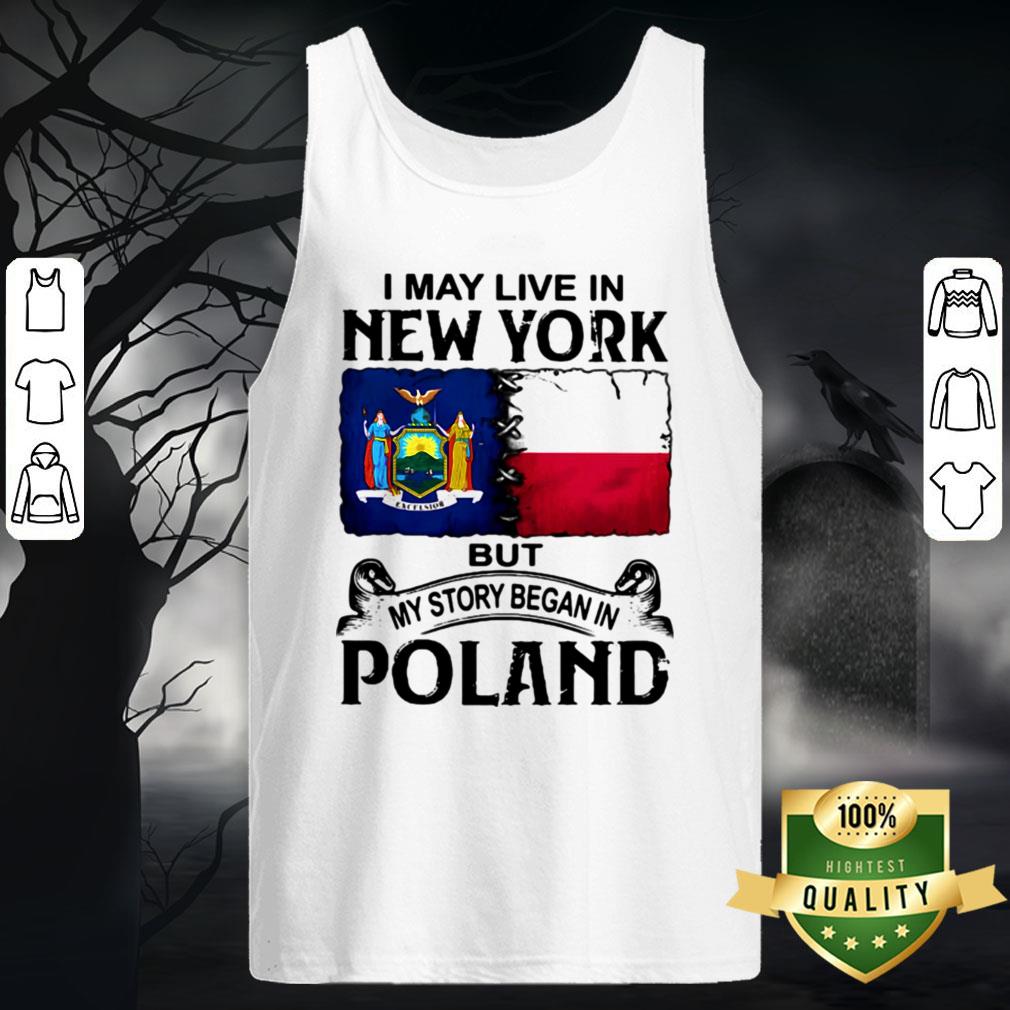 I May Live In New York But My Story Began In Poland Halloween Shirt - Image 5