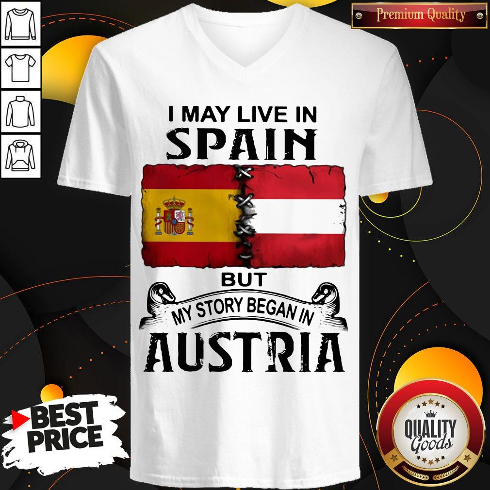 I May Live In Spain But My Story Began In Austria Shirt - Image 2