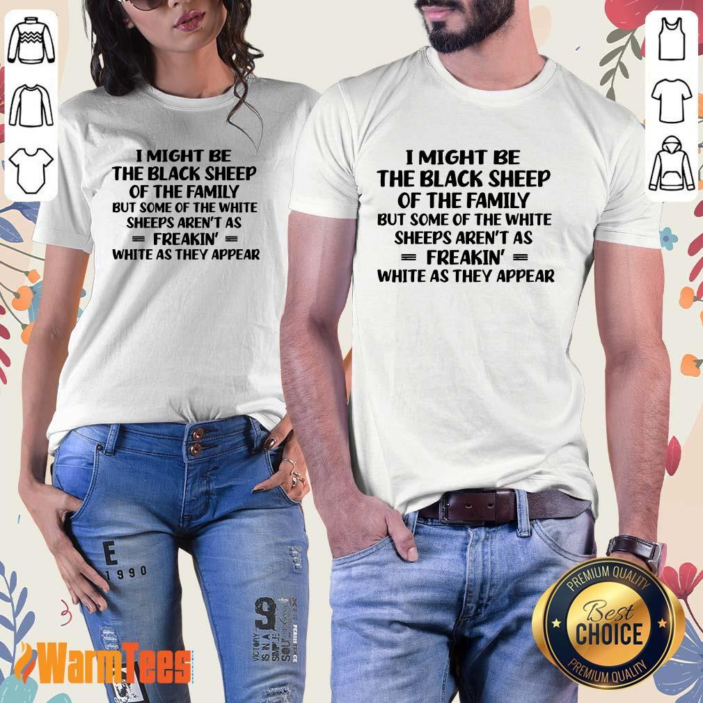 I Might Be The Black Sheep Shirt - Image 2
