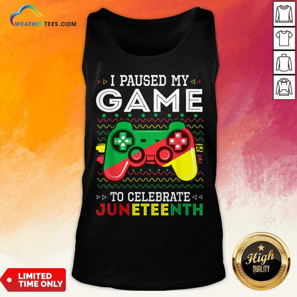 I Paused My Game To Celebrate Juneteenth Shirt - Image 2