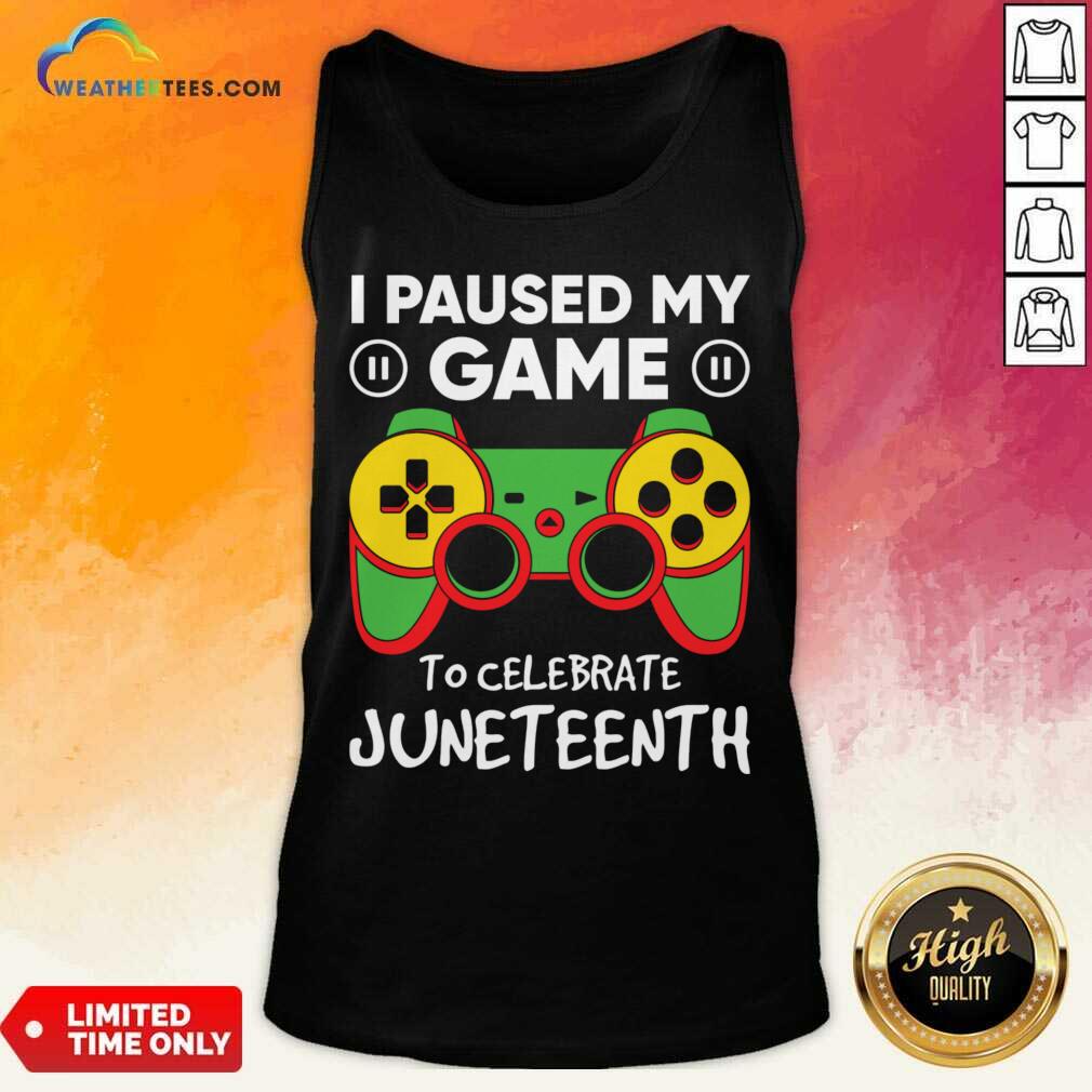 I Paused My Game To Celebrate Juneteenth Shirt - Image 2