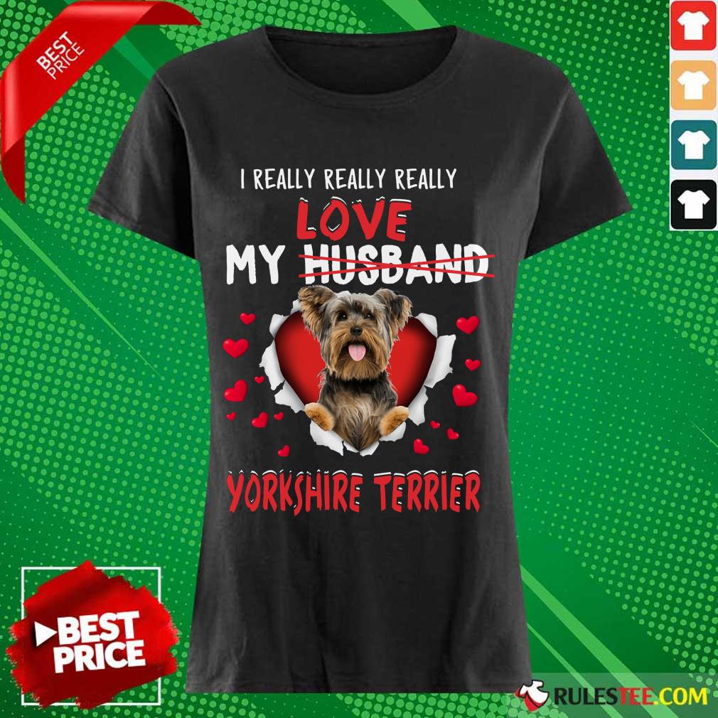 I Really Love My Yorkshire Terrier Shirt - Image 3