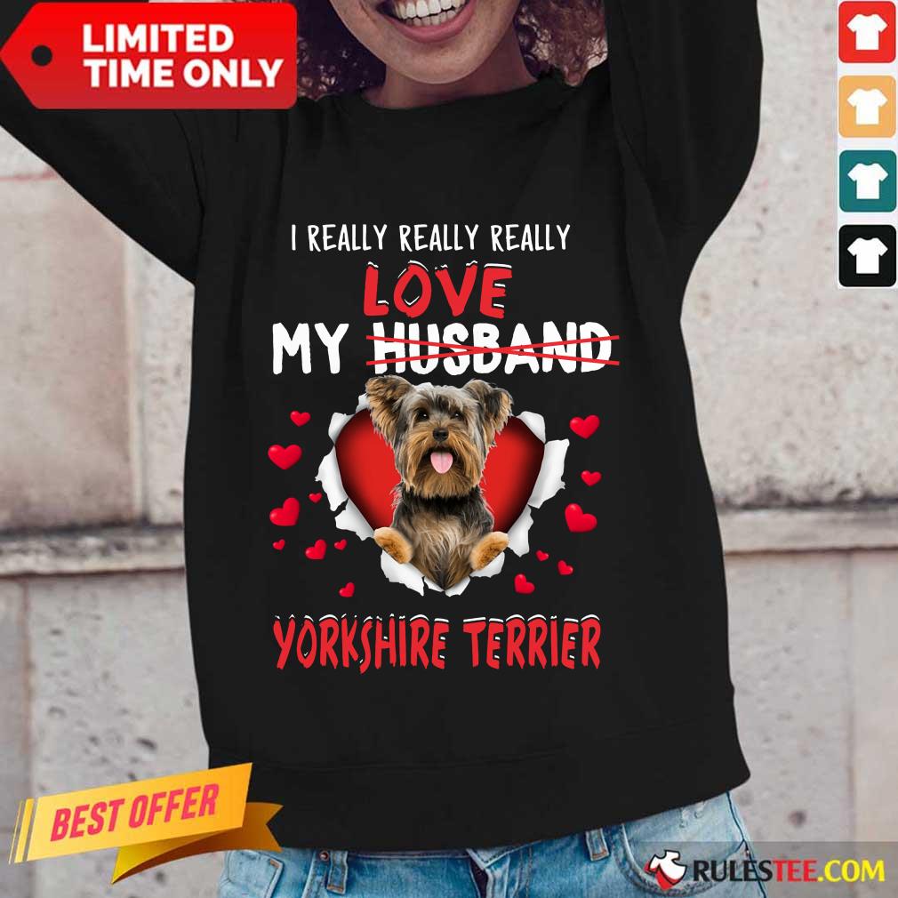 I Really Love My Yorkshire Terrier Shirt - Image 2