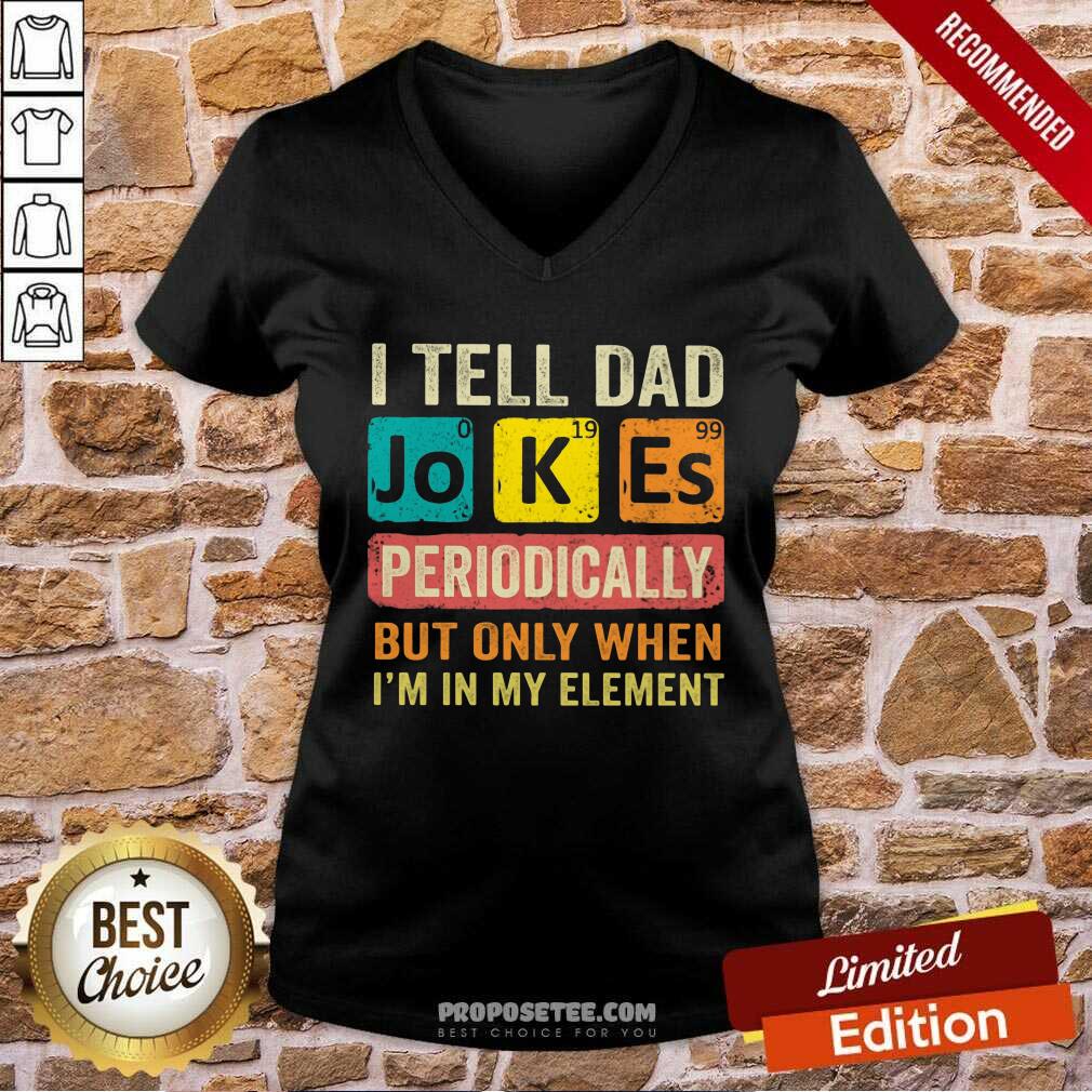 I Tell Dad Jokes Periodically Shirt - Image 3