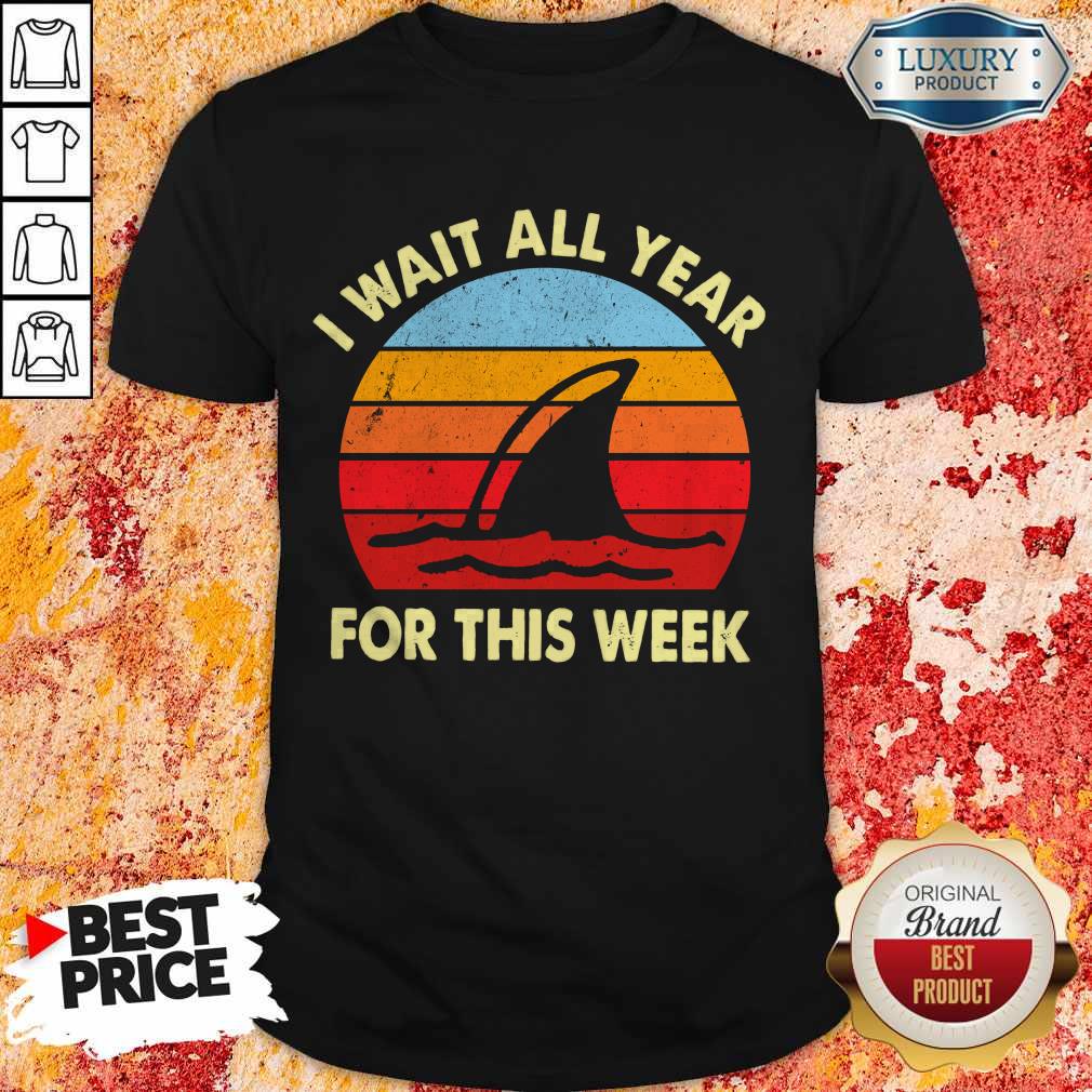 I Wait All Year For This Week Vintage Shirt