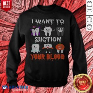 Alternative view of I Want To Suction Your Blood Funny Tooth Halloween Dental 2020 Shirt