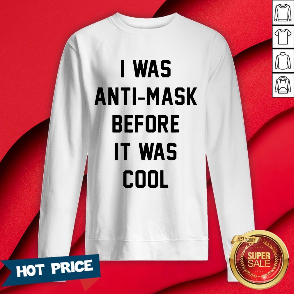 I Was Anti Mask Before It Was Cool Unmask T-Shirt - Image 4