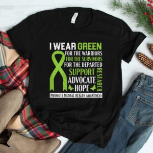 I Wear Green For Mental Health Awareness Fight The Stigma Shirt