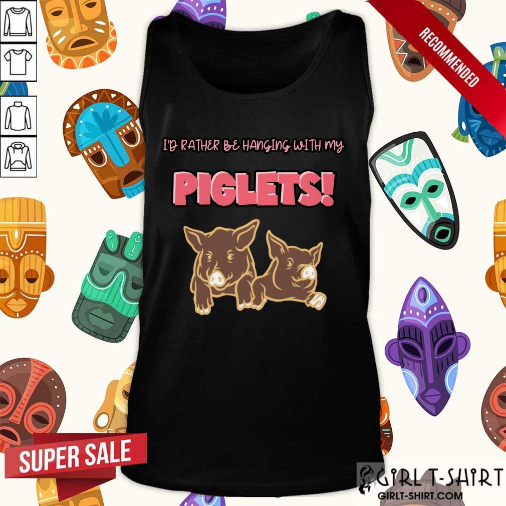 I'd Rather Be Hanging With My Piglets Shirt - Image 3