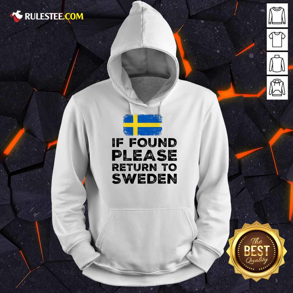 If Found Please Return To Sweden Shirt - Image 4
