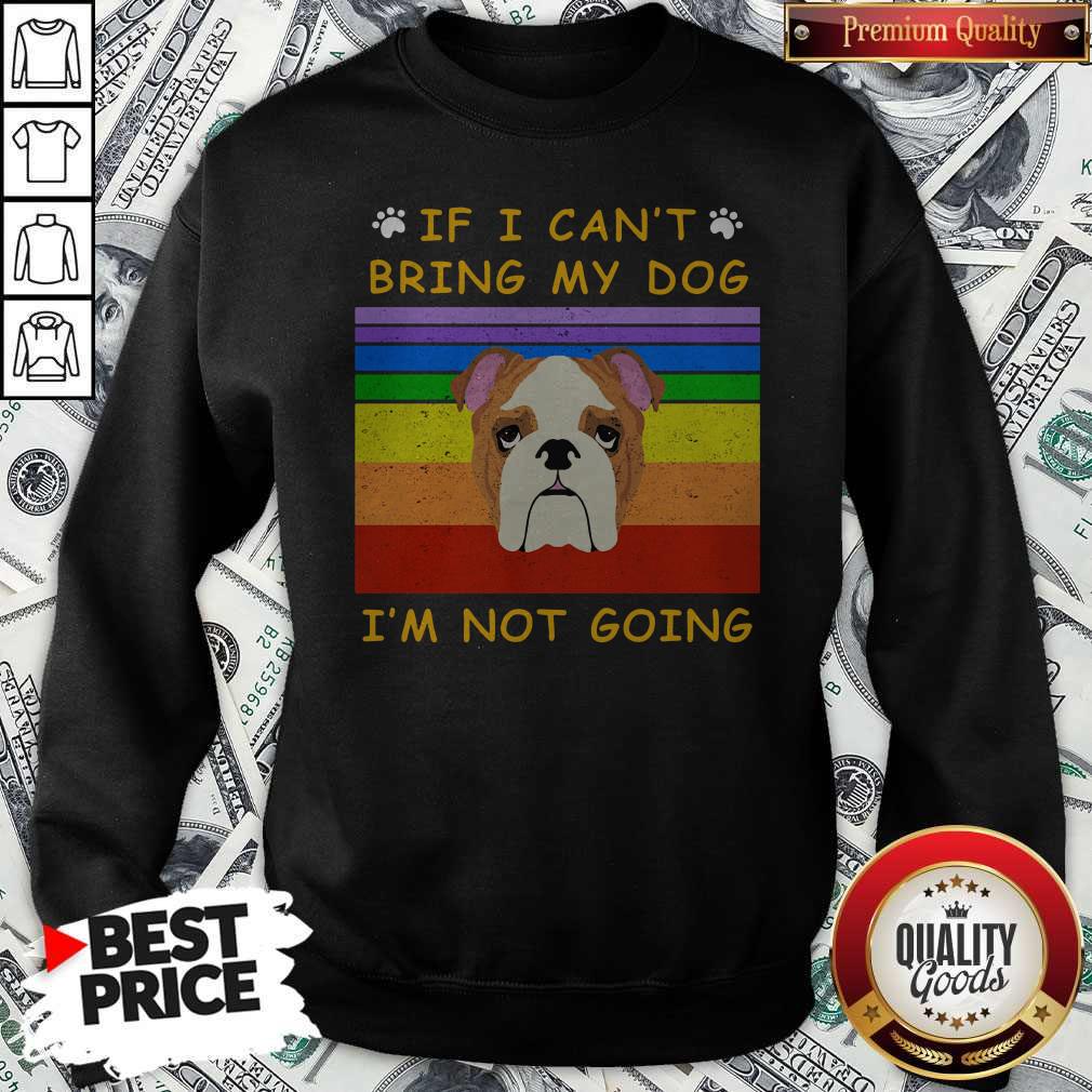 If I Can't Bring My Dog I'm Not Going Footprint LGBT Vintage Retro Shirt - Image 2