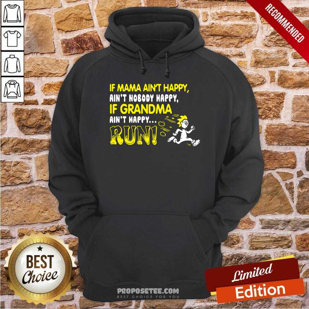 If Mama Aint Happy If Grandma Run Shirt - Image 2
