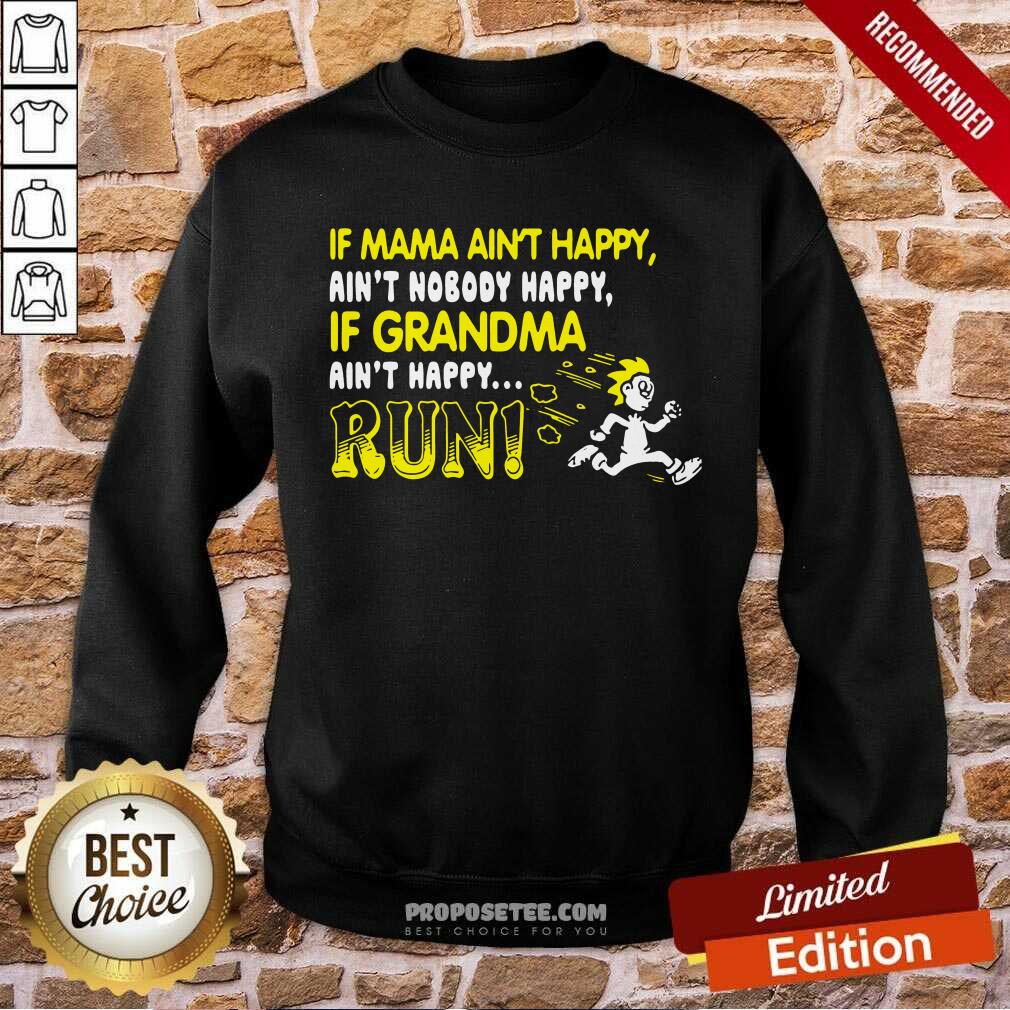 If Mama Aint Happy If Grandma Run Shirt - Image 5