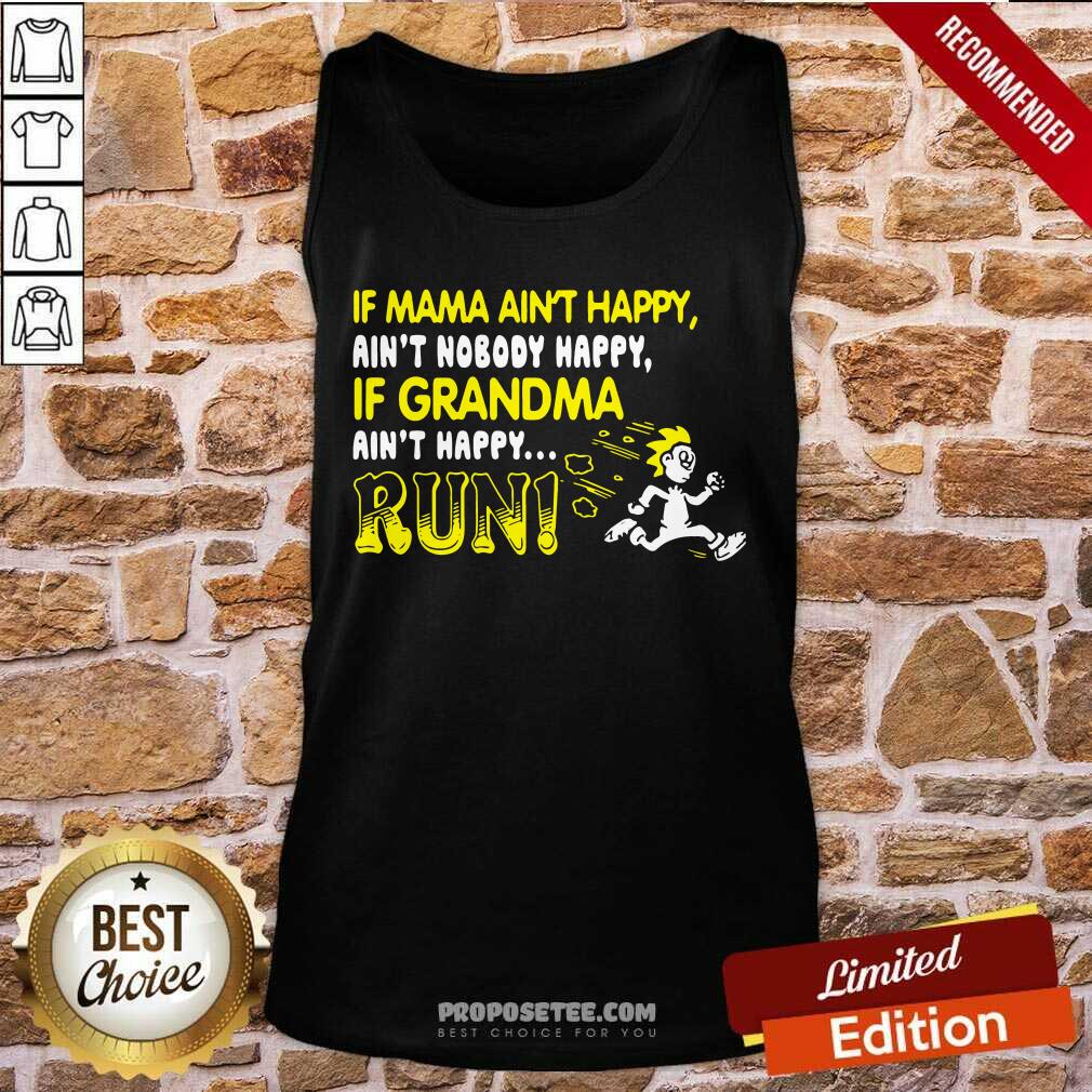 If Mama Aint Happy If Grandma Run Shirt - Image 4