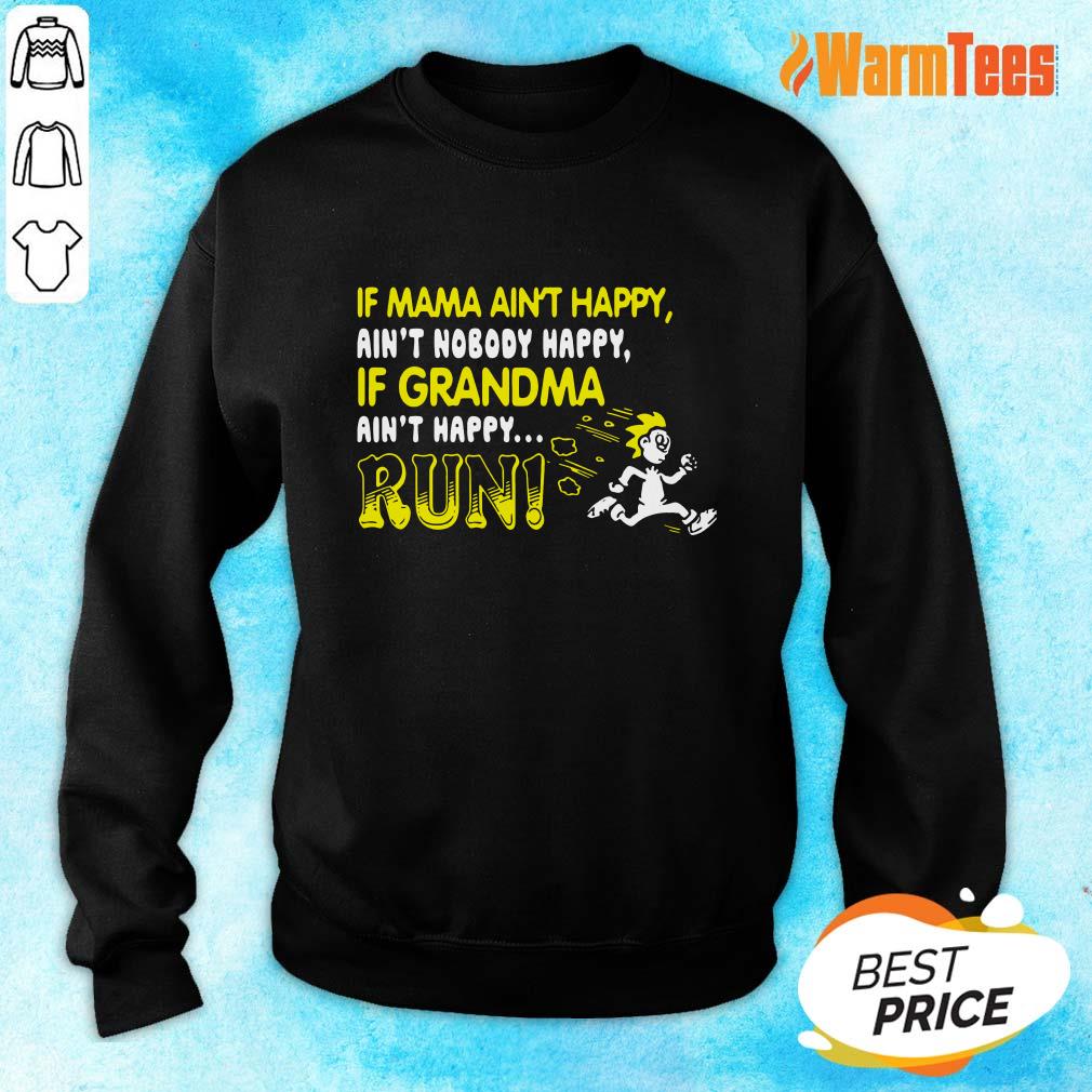If Mama Ain't Happy Run Shirt - Image 2