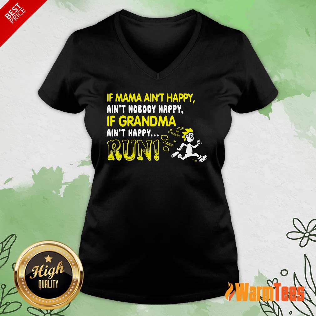 If Mama Ain't Happy Run Shirt - Image 5