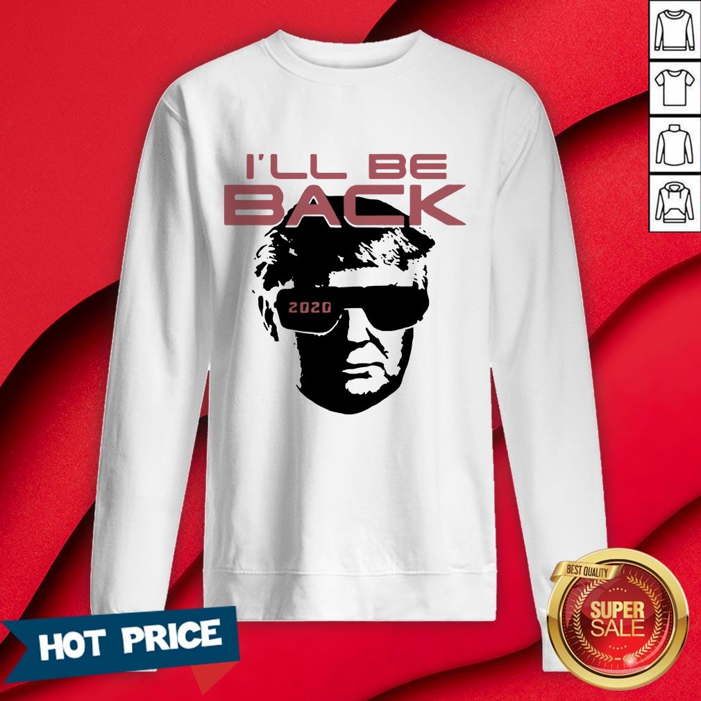 I'll Be Black 2020 Donald Trump Shirt - Image 4