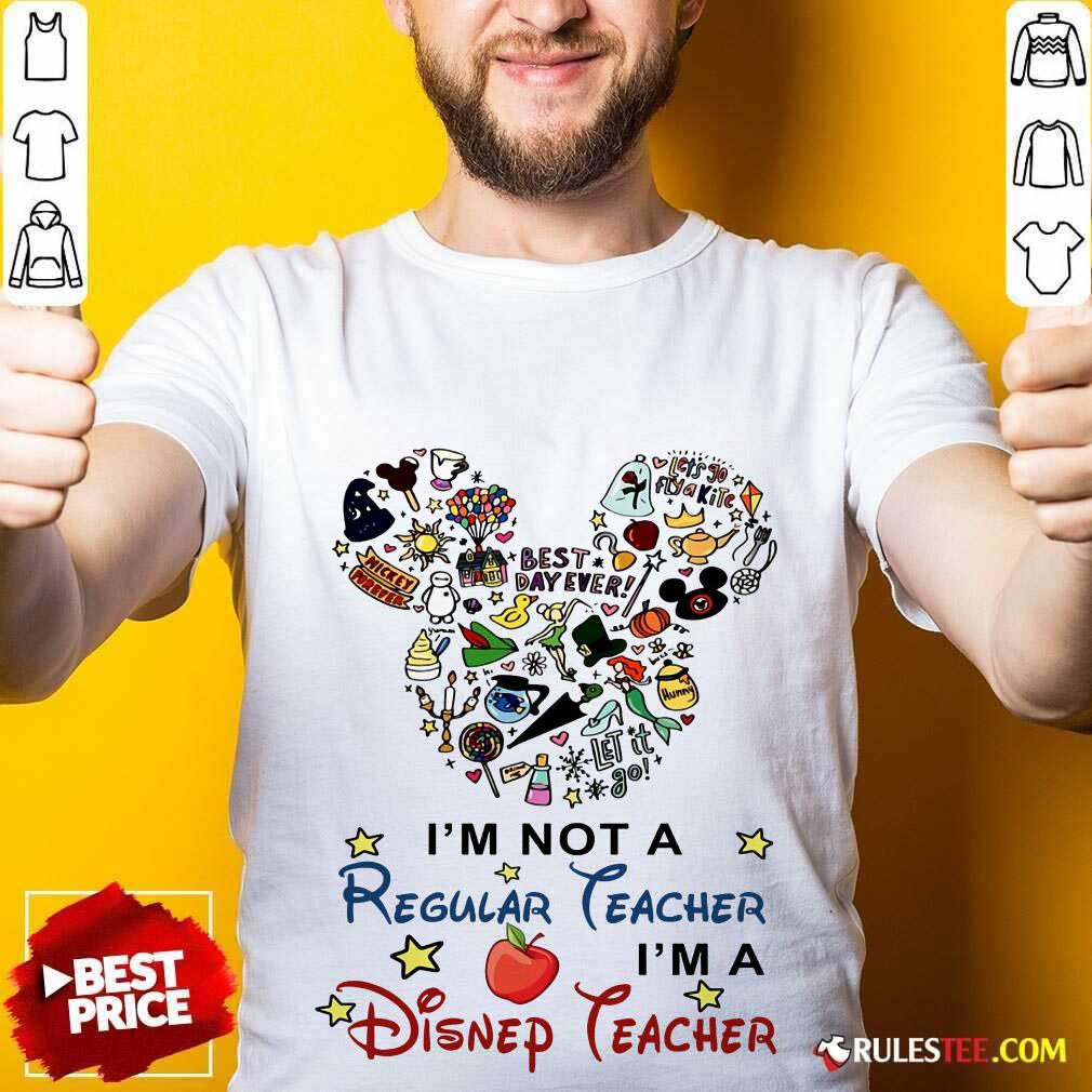 I'm A Disney Teacher Shirt