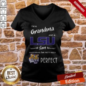 Alternative view of I’m A Grandma And A LSU Tigers Fan Which Means I’m Pretty Much Perfect Shirt