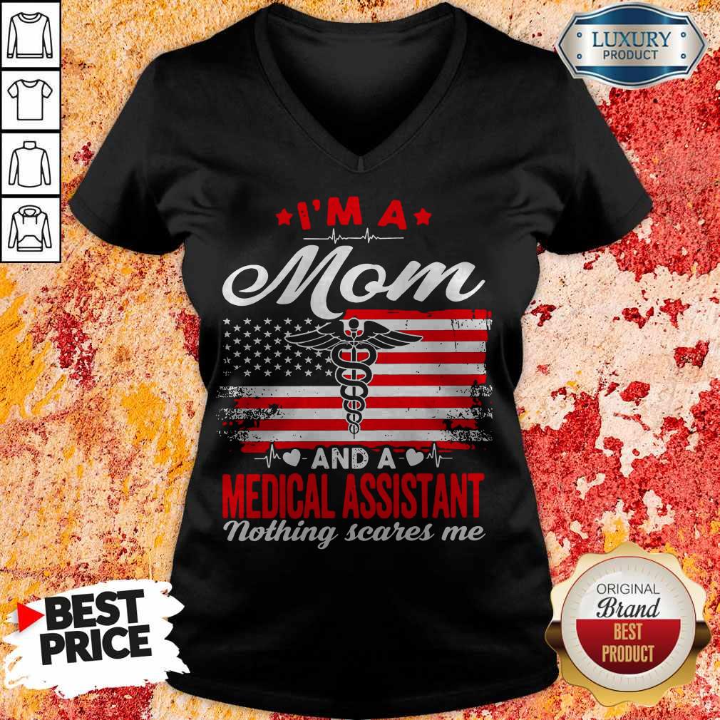 I'm A Mom And A Medical Assistant Nothing Scares Me Flag Shirt - Image 2