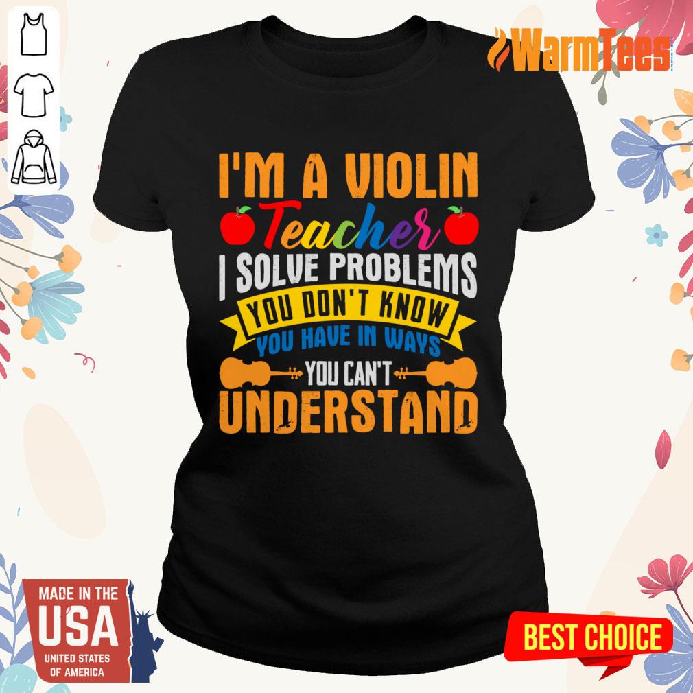 I'm A Music Teacher I Solve Problems You Don't Know Shirt - Image 3
