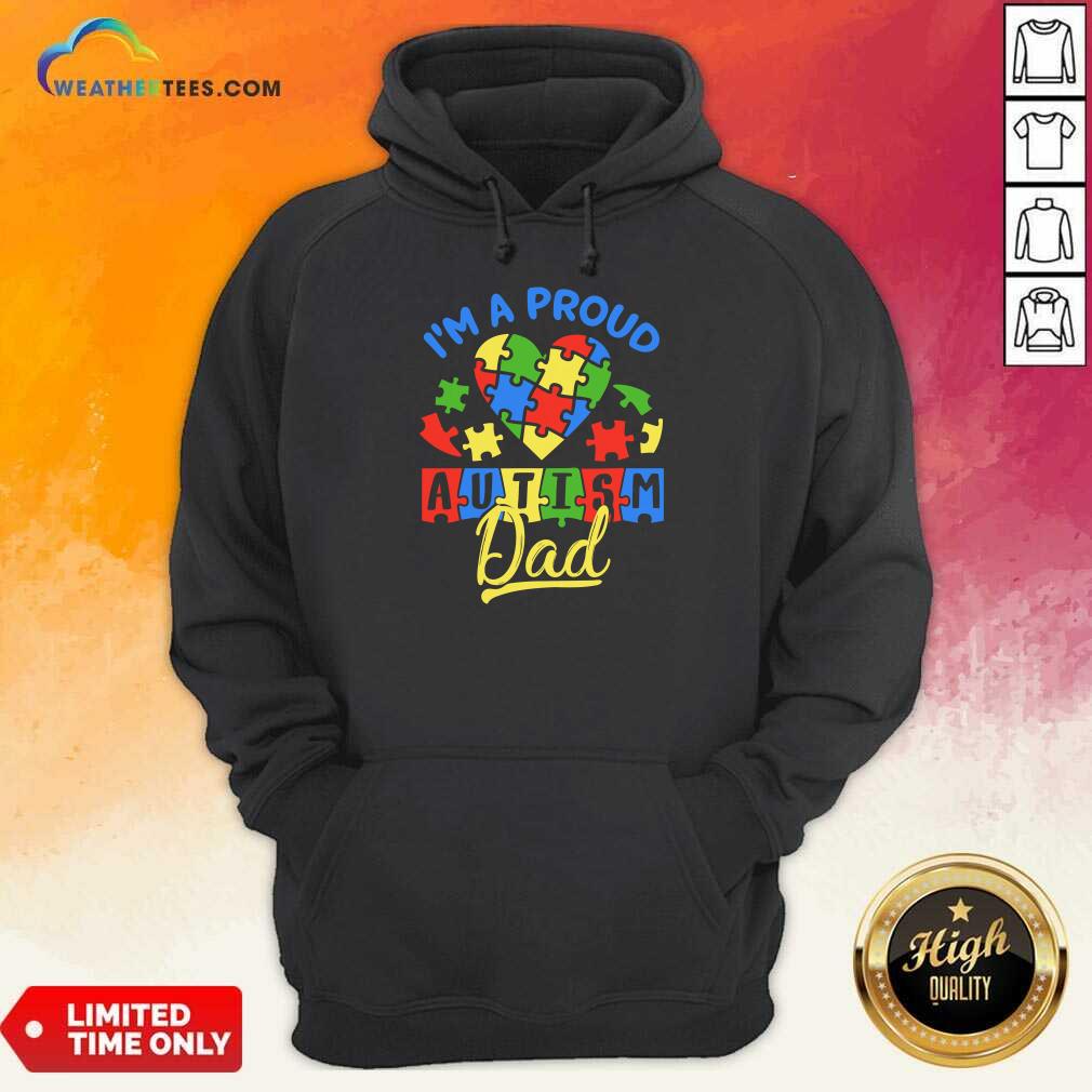 I'm A Proud Autism Dad Shirt - Image 4