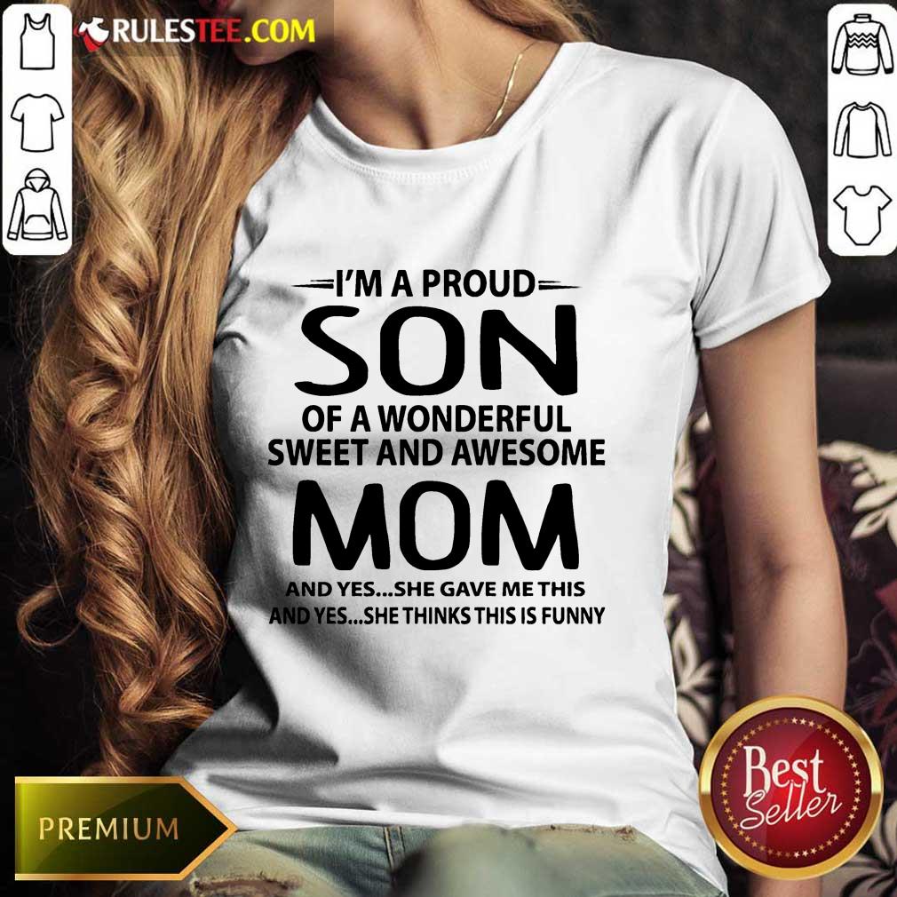 I'm A Proud Son Wonderful Mom Shirt - Image 3