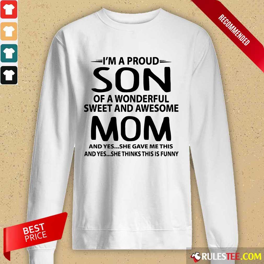 I'm A Proud Son Wonderful Mom Shirt - Image 2