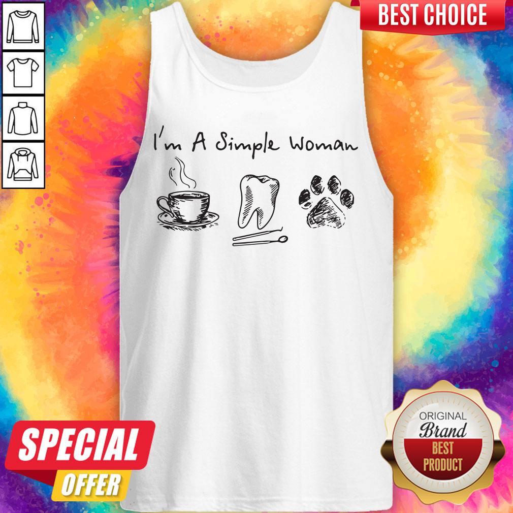 I’m A Simple Woman I Like Coffee Tooth Dog Paw Shirt - Image 2