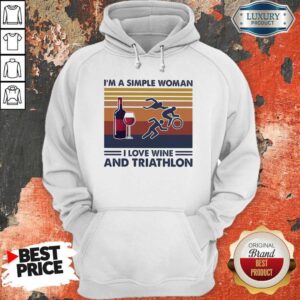 Alternative view of I'm A Simple Woman I Love Wine And Triathlon Vintage Retro Shirt
