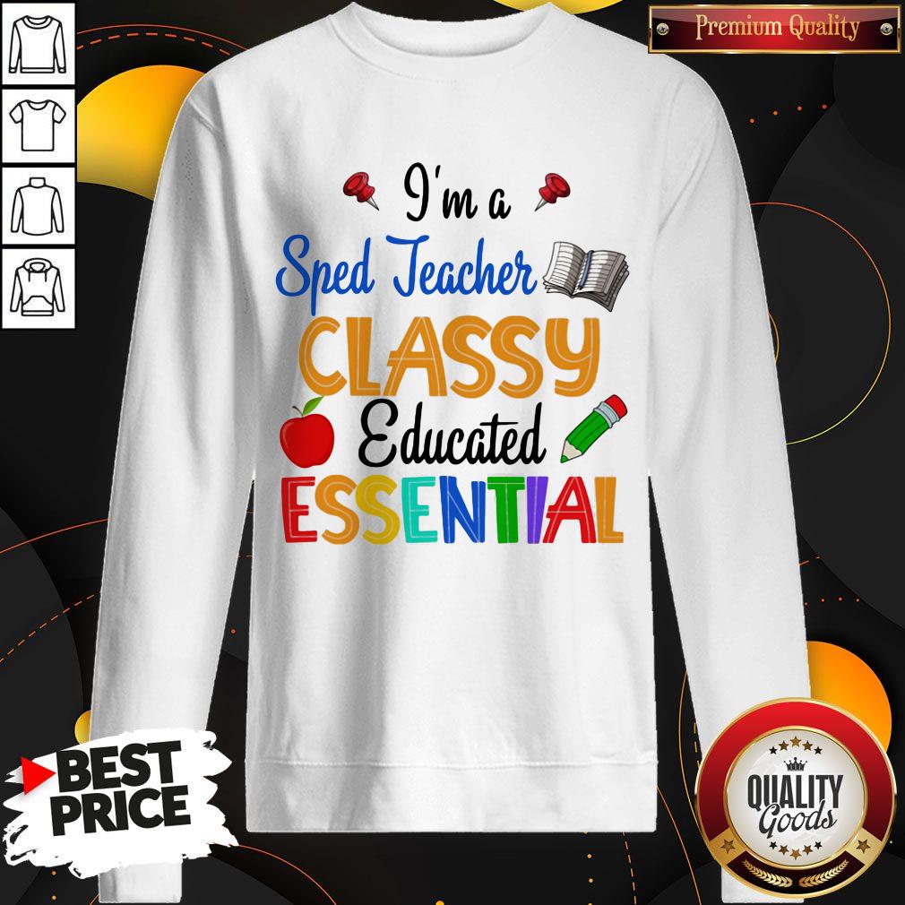 I'm A Sped Teacher Classy Educated Essential Apple Pencil Shirt - Image 2