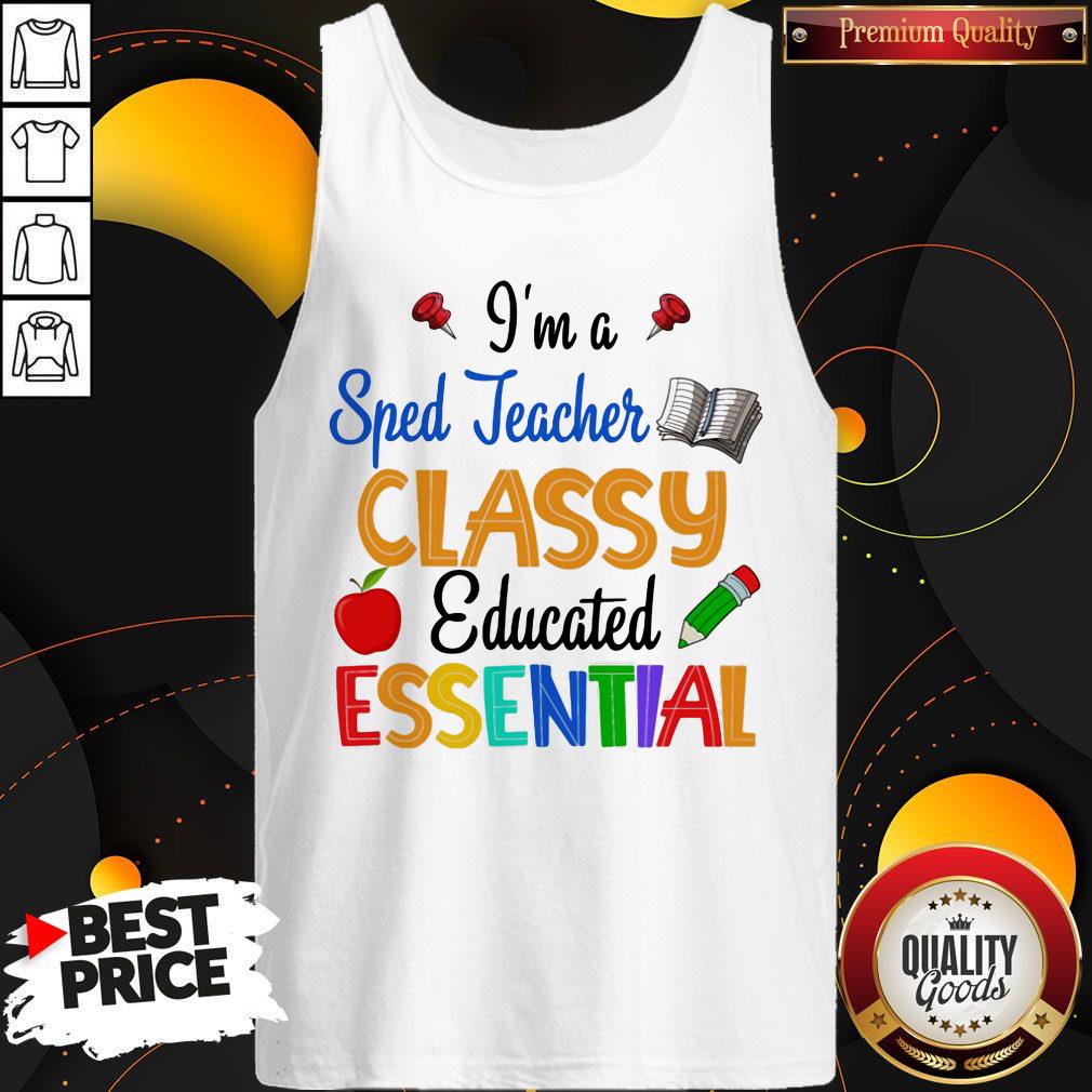 I'm A Sped Teacher Classy Educated Essential Apple Pencil Shirt - Image 5
