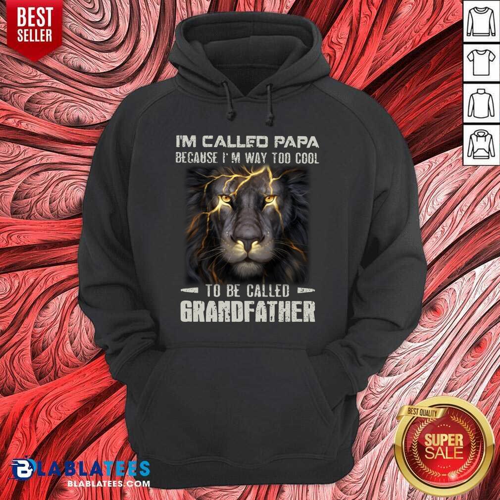 I'M Called Papa To Be Called Grandfather Shirt - Image 2