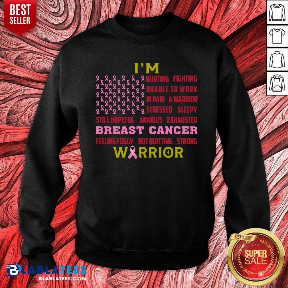 I’m Fighting Breast Cancer Warrior Shirt - Image 3
