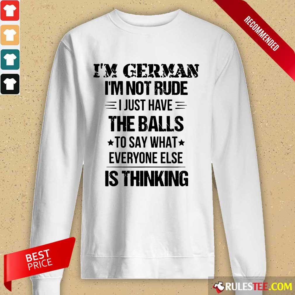 I'm German I'm Not Rude Shirt - Image 3