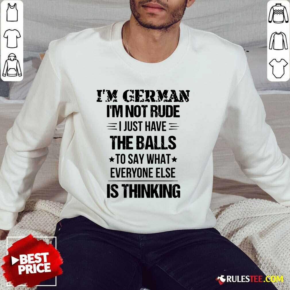 I'm German I'm Not Rude Shirt - Image 2