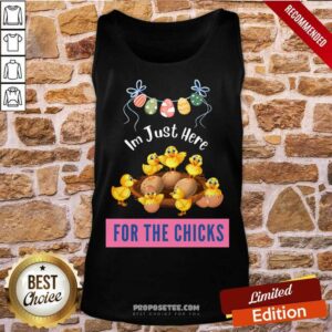 Alternative view of I'm Just Here For The Chicks Shirt